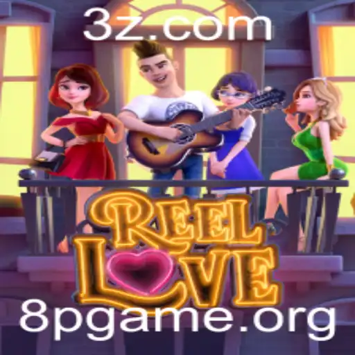 Explorando ReelLove: Um Mergulho no Mundo do Jogo 8pgame