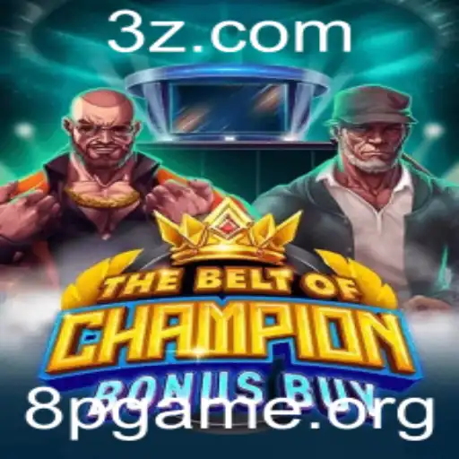 TheBeltOfChampionBonusBuy: Uma Aventura no Universo dos Jogos de Azar